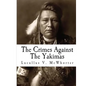 The Crimes Against The Yakimas - Paperback