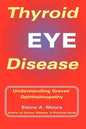 Thyroid Eye Disease: Understanding Graves' Ophthalmopathy - Paperback