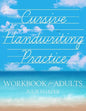 Cursive Handwriting Practice Workbook for Adults - Paperback