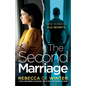 The Second Marriage: A totally unputdownable psychological thriller with a twist you won't see coming! - Paperback