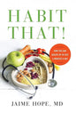 Habit That!: How You Can Health Up in Just 5 Minutes a Day - Hardcover