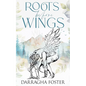 Roots Before Wings - Paperback