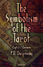The Symbolism of the Tarot. English - German: Philosophy of Occultism in Pictures and Numbers - Paperback