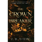 The Crown Breaker - Hardcover