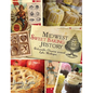 Midwest Sweet Baking History: Delectable Classics Around Lake Michigan - Hardcover
