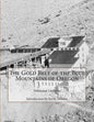 The Gold Belt of the Blue Mountains of Oregon - Paperback