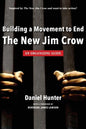 Building a Movement to End the New Jim Crow: an organizing guide - Paperback
