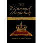 The Diamond Anointing: When The Pressure & Processes of Life Propel You Into Greatness - Paperback