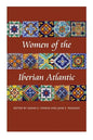 Women of the Iberian Atlantic - Paperback