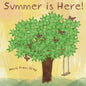 Summer is Here - Paperback