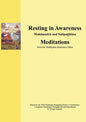 Resting in Awareness: Mahamudra and Satipatthana. Meditations - Paperback