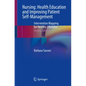 Nursing: Health Education and Improving Patient Self-Management: Intervention Mapping for Healthy Lifestyles - Paperback