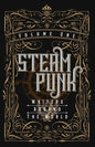 Steampunk Writers Around The World - Volume I - Paperback