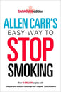 Allen Carr's Easy Way to Stop Smoking: Canadian Edition - Paperback