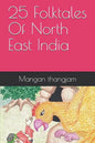 25 Folktales of North East India - Paperback