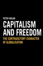Capitalism and Freedom: The Contradictory Character of Globalisation - Paperback