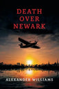 Death over Newark: (A Golden-Age Mystery Reprint) - Paperback