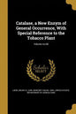Catalase, a New Enzym of General Occurrence, With Special Reference to the Tobacco Plant; Volume no.68 - Paperback