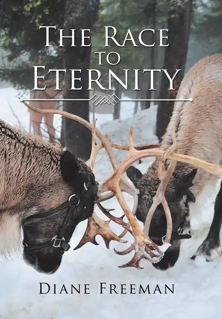 The Race to Eternity: With Eternal Consequences - Hardcover