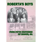 Roberta's Boys: Four Pitts Brothers of Macon, GA - Hardcover