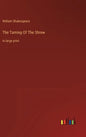 The Taming Of The Shrew: in large print - Hardcover