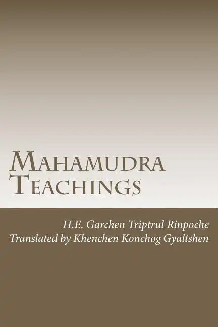 Mahamudra Teachings - Paperback
