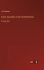 Grace Abounding to the Chief of Sinners: in large print - Hardcover