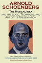The Musical Idea and the Logic, Technique, and Art of Its Presentation, New Paperback English Edition - Paperback
