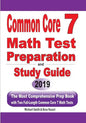 Common Core 7 Math Test Preparation and Study Guide: The Most Comprehensive Prep Book with Two Full-Length Common Core Math Tests - Paperback