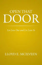 Open That Door: Let Love Out and Let Love in - Paperback