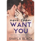 More Than Want You - Paperback