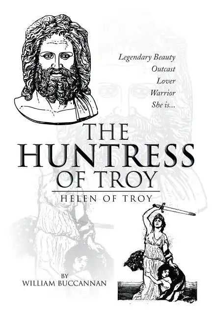 The Huntress of Troy: Helen of Troy - Paperback