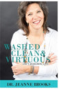 Washed Clean & Virtuous: God's Redeeming Love - Paperback