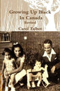 Growing Up Black In Canada Revised - Paperback