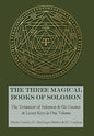 The Three Magical Books of Solomon: The Greater and Lesser Keys & The Testament of Solomon - Hardcover