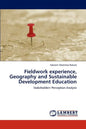 Fieldwork experience, Geography and Sustainable Development Education - Paperback