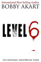 Pandemic: Level 6: A Post-Apocalyptic Medical Thriller Fiction Series - Paperback