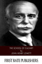 The School of Calvary - Paperback