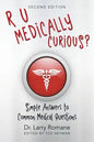 R U Medically Curious?: Simple Answers to Common Medical Questions - Paperback