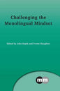 Challenging the Monolingual Mindset - Paperback