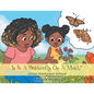 Is It a Butterfly or a Moth?: Curious Malaika Want to Know! - Paperback