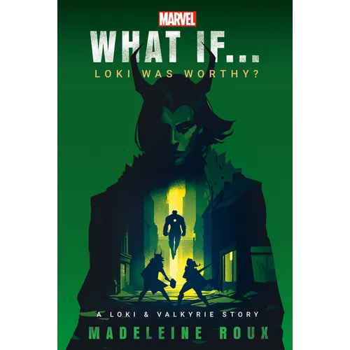Marvel: What If...Loki Was Worthy? (a Loki & Valkyrie Story) - Paperback