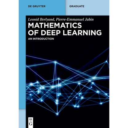 Mathematics of Deep Learning: An Introduction - Paperback