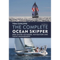 The Complete Ocean Skipper: Deep Water Voyaging, Navigation and Yacht Management - Hardcover