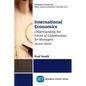 International Economics, Second Edition: Understanding the Forces of Globalization for Managers - Paperback