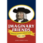 Imaginary Friends: Representing Quakers in American Culture, 1650a 1950 - Paperback