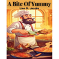 A Bite Of Yummy: Finding Life at the Table - Paperback