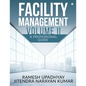 Facility Management Volume II: A Professional Guide - Paperback
