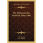 The Mohammedan World of Today 1906 - Paperback