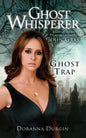 Ghost Whisperer: Ghost Trap - Paperback